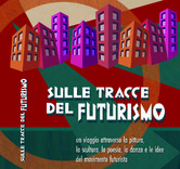On the Tracks of Futurism